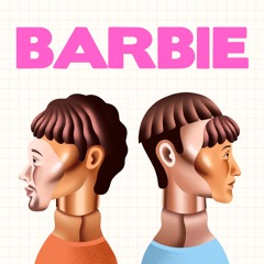 Barbie (feat. Luke RV)(prod. Minas)