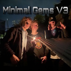 Minimal Gems V3 (mixed by Zac Vezer)