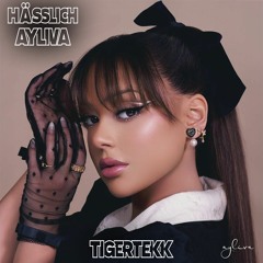 AYLIVA - Hässlich | TigerTekk rmx (100 Follower Special)