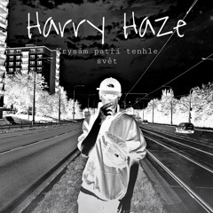 HarryHaze - Krysám patří tenhle svět