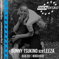 Bunny Tsukino b2b Leeza @ 00ENDISKO