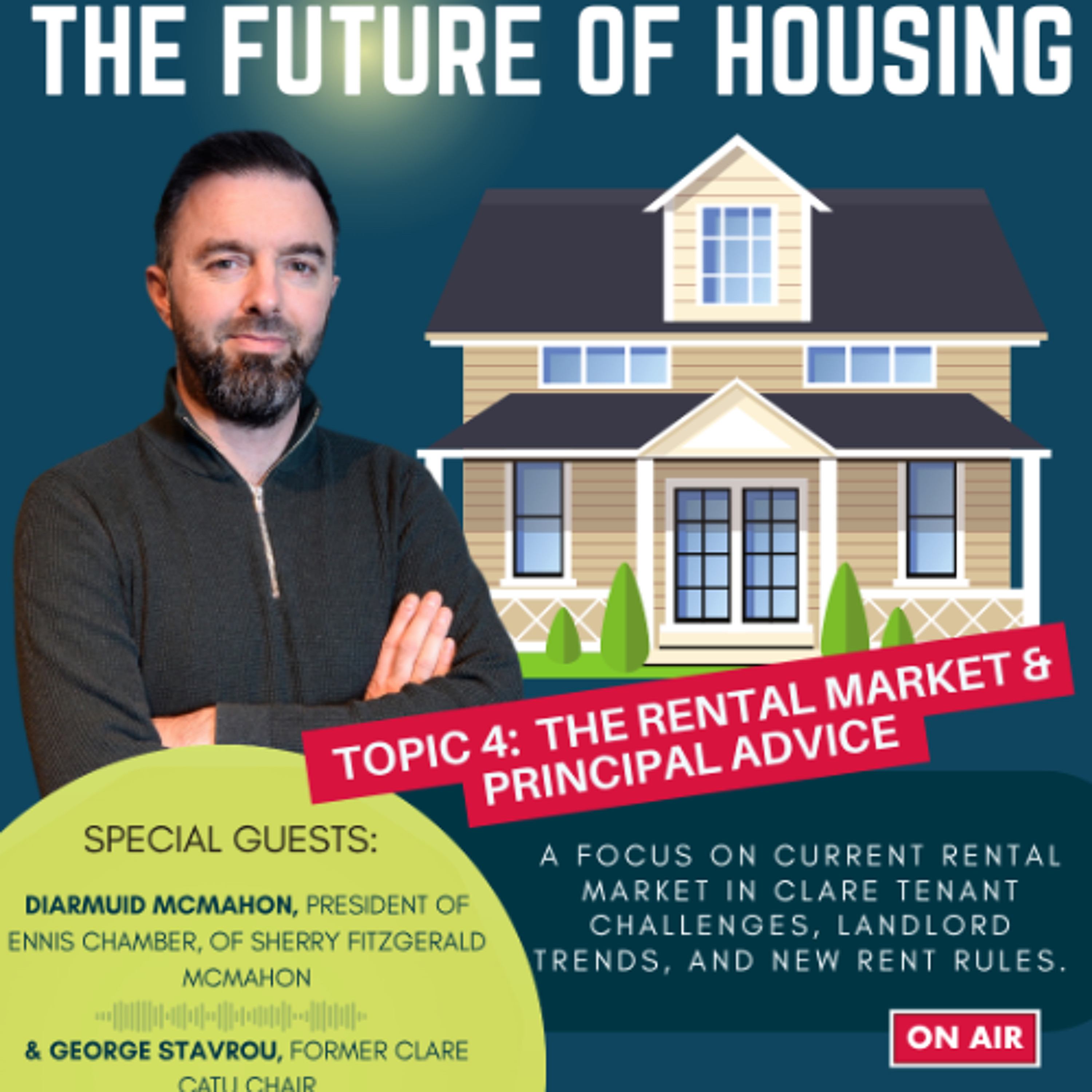 The Future Of Housing: Week 4 - The Rental Market & Principal Advice