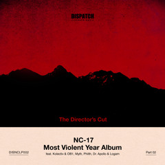 NC-17 - Gunked (ft. Logam) 'Most Violent Year Album' Part 2 - OUT NOW