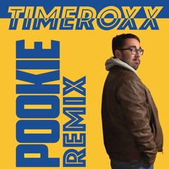 Pookie (TimeRoxx Remix)