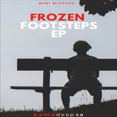 Kamo_Deep_SA__Frozen_Footsteps__EP__Mini_Mixtape