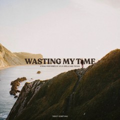 Tschax, Jo Le Grelle - Wasting My Time