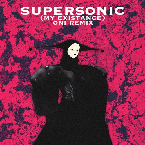 Skrillex, Noisia, josh pan & Dylan Brady - Supersonic (My Existence) [Spin Off Reboot]