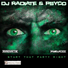 DJ Radiate & Psyco - Start That Party Right EP