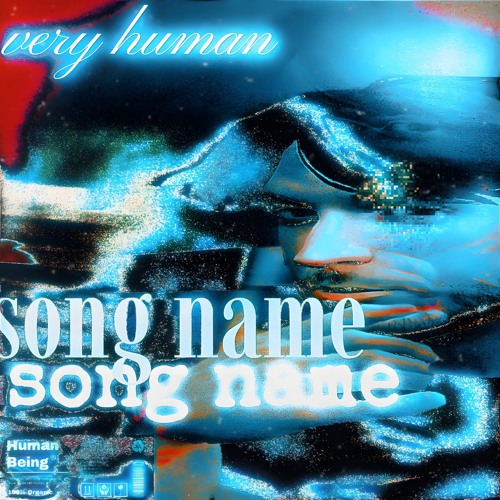 Very Human - Song Name (FREE DOWNLOAD)