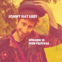 Feen Festival, JHL Episode 15 | 30.08.25