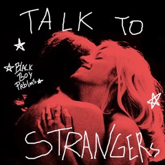 TV GIRL- Talk to Stranger [Jerk]