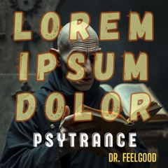 Lorem Ipsum Dolor (Psytrance)