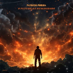 O Futuro da Humanidade (Original Mix)
