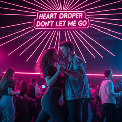 Don't Let Me Go