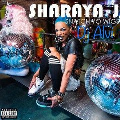 sharaya J- Snatch Yo  Wig mix