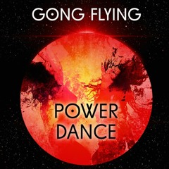 Gong Flying Power Dance 2020-02 inkl. Akahsa Project