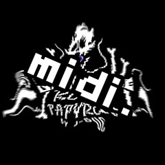 Royal!Papyrus - sans fight. [MIDI In Desc!]