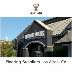 Flooring Suppliers Los Altos, CA