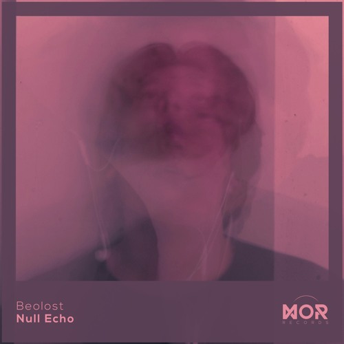 Beolost - Null echo [MOR REC]