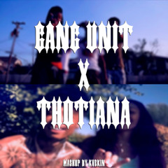 Gang unit X Thotiana (Lil loaded X Blueface mashup)