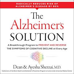 free EBOOK √ The Alzheimer's Solution: A Breakthrough Program to Prevent and Reverse