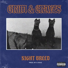 NIGHT BREED | BOBBY CRAVES • MORTXGRIM • Prod by G WHIZ