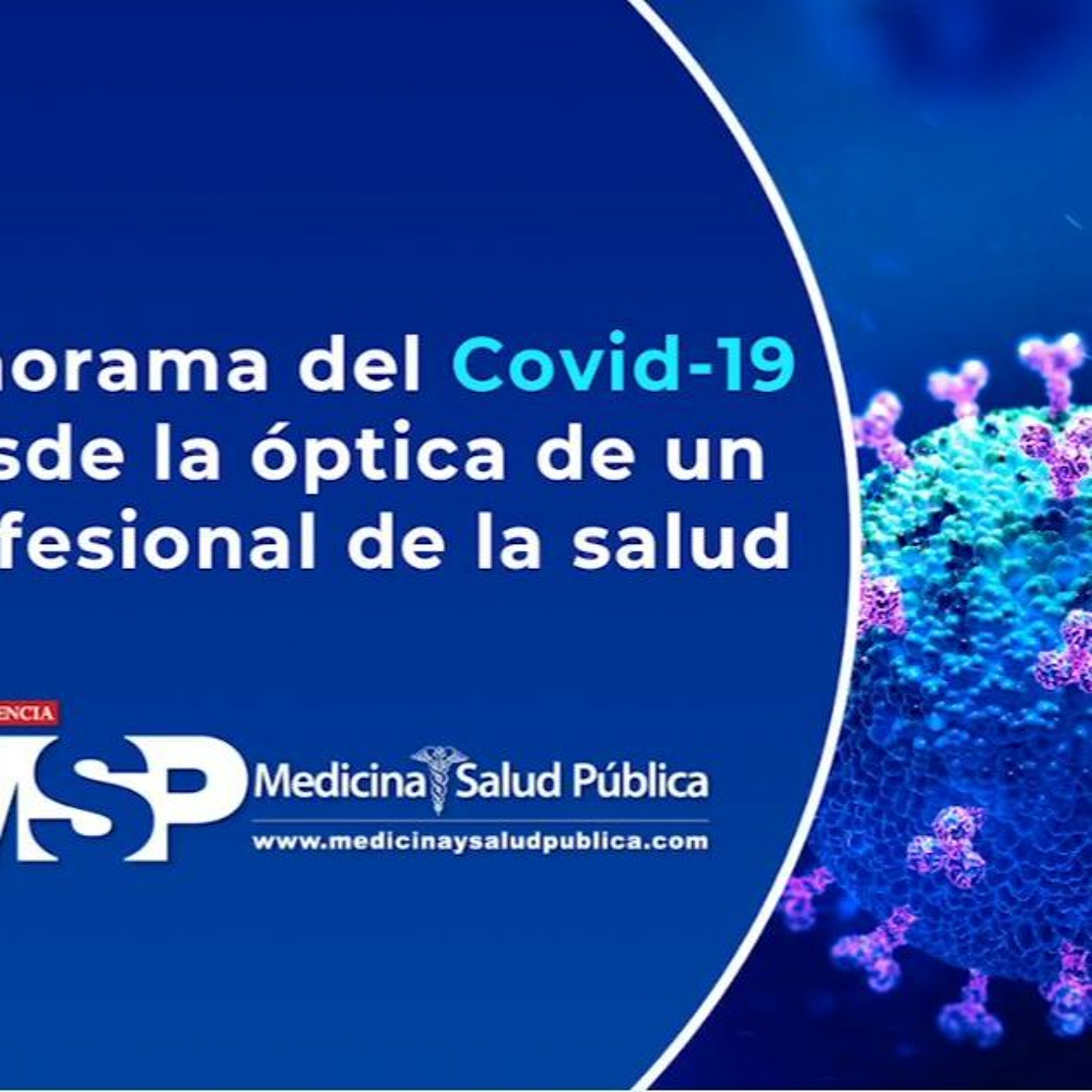Panorama Del Covid - 19 En Colombia Desde La Óptica De Un