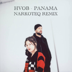 HVOB - Panama (Narkoteq remix)