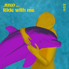 JUNO (DE) - Ride With Me