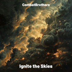 Ignite the Skies