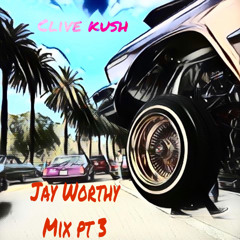 jay Worthy Mix pt 3
