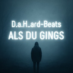 Als Du Gings-D.a.H_ard-Beats.wav