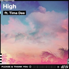 PLS&TY - High (ft. Tima Dee)