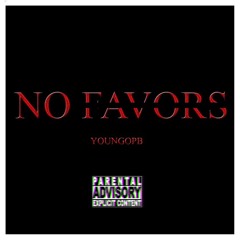 YOUNG OPB - NO FAVORS (432Hz)