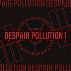 DESPAIR_POLLUTION_1