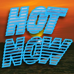 Hot Now (LEAK)