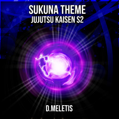 Sukuna Theme (From 'Jujutsu Kaisen S2')