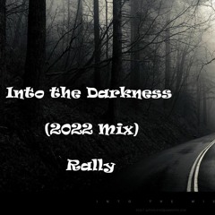 Into The Darkness (2022 Ext)