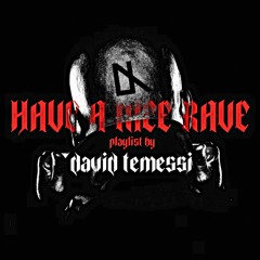 Have A Nice Rave