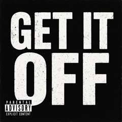 Get It Off Freestyle
