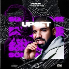 Upset (AMMO Remix)
