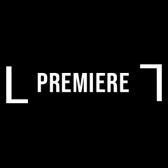 PREMIERES (619 - now)