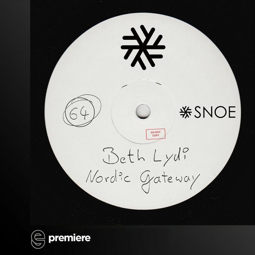Premiere: Beth Lydi - Nordic Gateway - SNOE