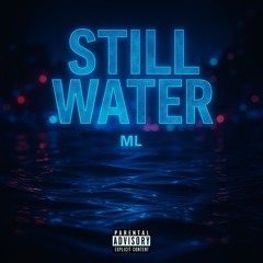 STILL WATER