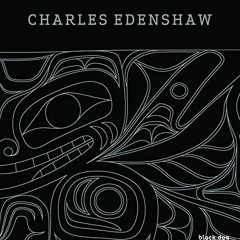 ACCESS PDF 📫 Charles Edenshaw by  Dana Augaitis,Jim Hart,Robin K. Wright Ph.D EPUB K