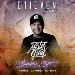 E11even Sunrise Set - October 11, 2024