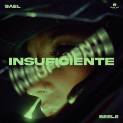 sael ✘ beele - insuficiente