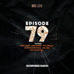 Exosphere Radio (#EXOSPHERE079)