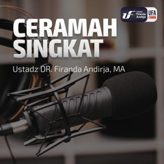 Rahmat Allah Itu Dekat - Ustadz Dr. Firanda Andirja, M.A.