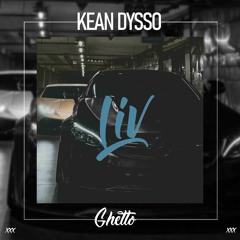 KEAN DYSSO - LIV